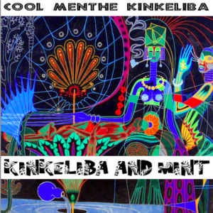 Cool Menthe Kinkeliba: Kinkeliba & Nana Mint (4oz.)