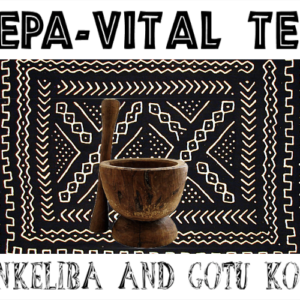 Hepa-Vital Tea: Kinkeliba (Seh~Haw) & Gotu Kola (4oz.)